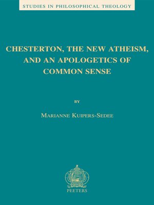 cover image of Chesterton, the New Atheism, and an Apologetics of Common Sense